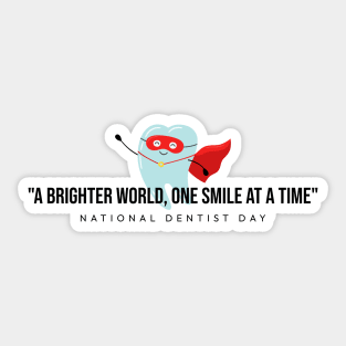 National Dentist Day Sticker